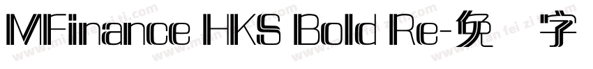 MFinance HKS Bold Re字体转换